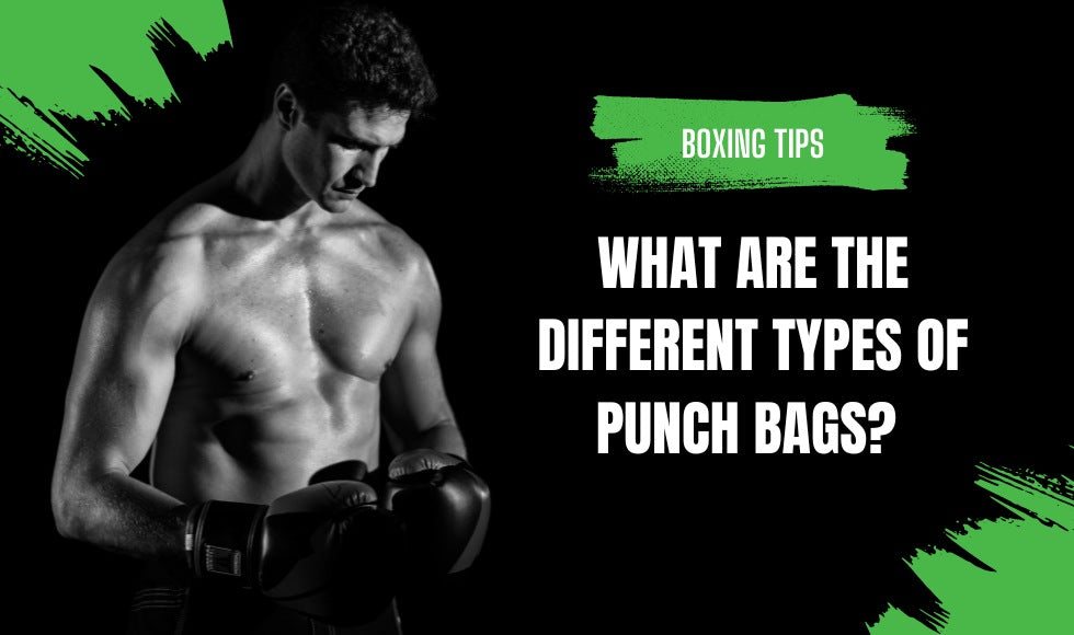 What Are The Different Types of Punch Bags?