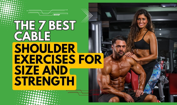The 7 Best Cable Shoulder Exercises for Size and Strength