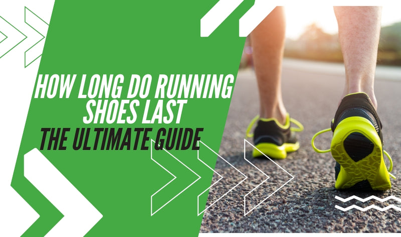 How Long Do Running Shoes Last – The Ultimate Guide