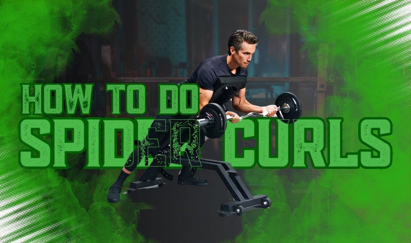 How to do Spider Curls