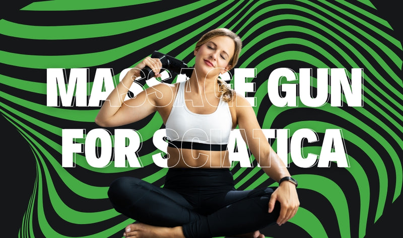 Massage Gun for Sciatica