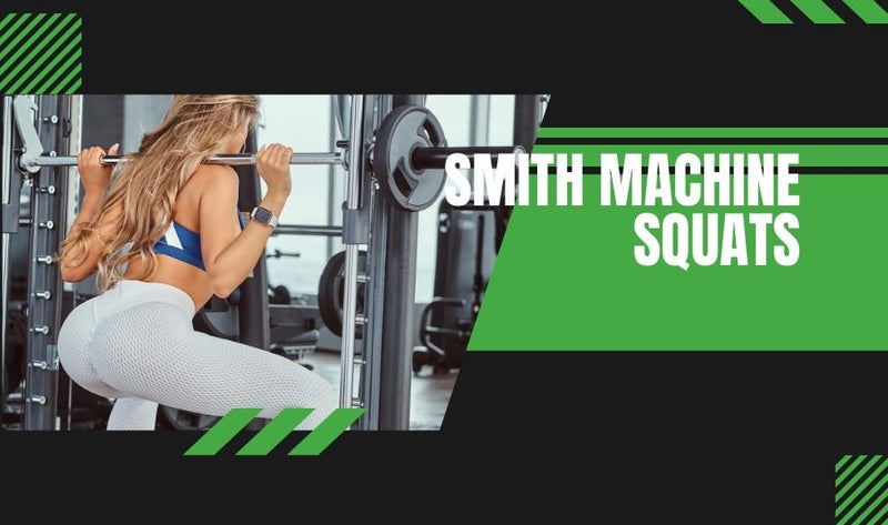 Smith Machine Squats: Form, Benefits, and Variations