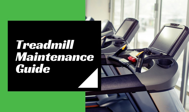 Treadmill Maintenance Guide