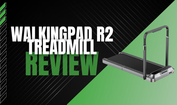 WalkingPad R2 Treadmill Review