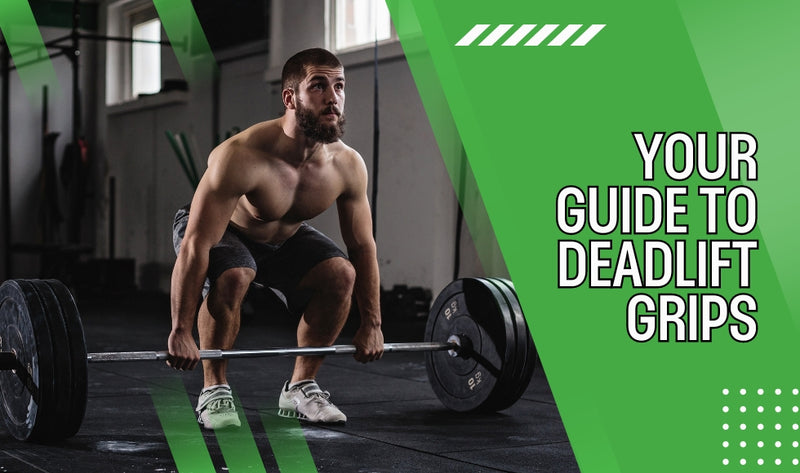 Your Guide to Deadlift Grips